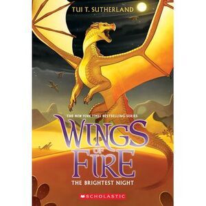 The Brightest Night (Wings of Fire #5): Volume 5 -- Tui T. Sutherland